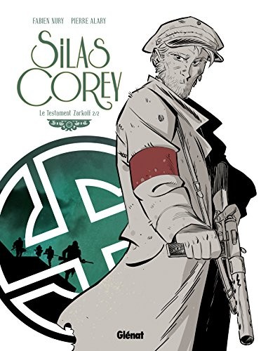 Silas Corey - Tome 04: Le Testament Zarkoff 2/2