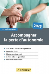 Accompagner la perte d'autonomie