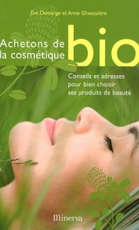 Achetons de la cosmétique bio