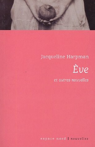 Eve et autres nouvelles