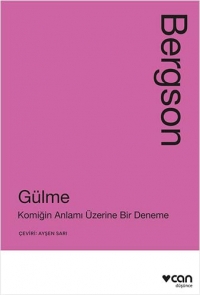 Gülme: Komiğin Anlamı Üzerine Bir Deneme