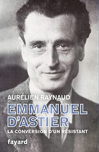D'Astier de la Vigerie, la conversion politique d'un pionnier