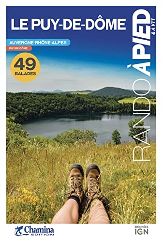 Puy-de-dome balades a pied les 30 plus beaux sentiers