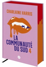 La communauté du Sud: Tomes 11, 12 et 13