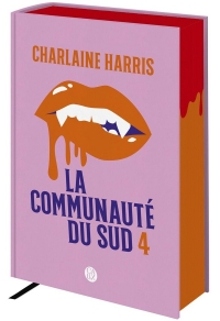 La communauté du Sud: Tomes 11, 12 et 13