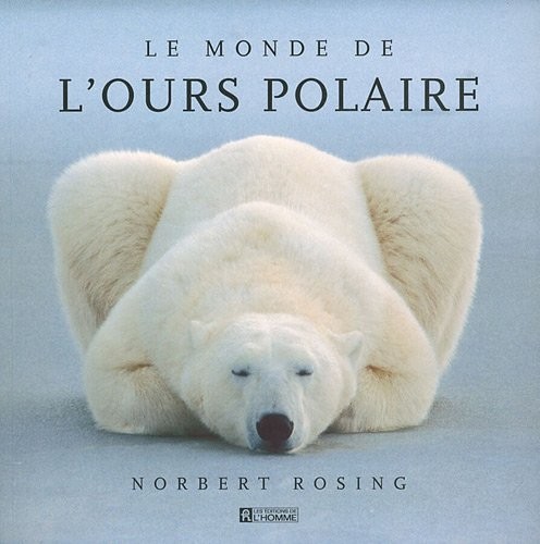 MONDE DE L OURS POLAIRE