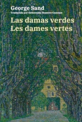Las damas verdes - Les dames vertes: Texto paralelo bilingüe - Édition bilingue: Francés - Español / Français - Espagnol