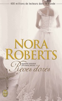 Quatre saisons de fiançailles, Tome 4 : Rêves dorés