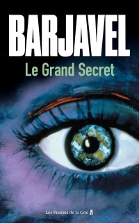 Le Grand Secret. Nouvelle édition