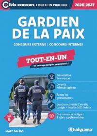 Gardien de la paix – Tout-en-un (Catégorie B – Concours 2026-2027): Concours externe – Concours internes
