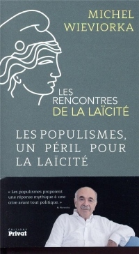 Les populismes, un péril pour la laïcité : Les rencontres de la laïcité