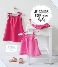 Je couds les vêtements de mon bébé