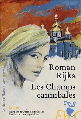 LES CHAMPS CANNIBALES