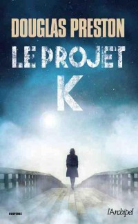 Le projet K