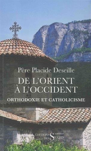 De l'Orient à l'Occident : Orthodoxie et catholicisme