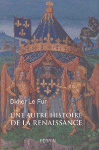 Une autre histoire de la Renaissance