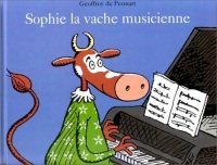 Sophie, la vache musicienne