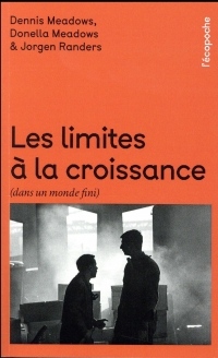 Les Limites à la croissance (dans un monde fini) : Le rapport Meadows, 30 ans après