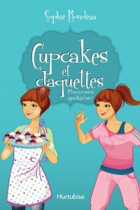 Cupcakes et Claquettes V 03 Pincez-Moi Quelqu'un !