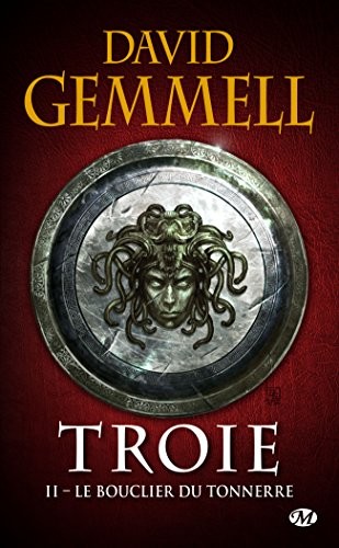 Troie, Tome 2: Le Bouclier du tonnerre