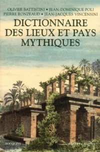 Dictionnaire des lieux et pays mythiques