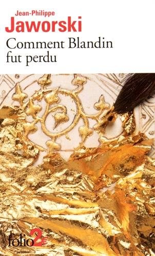 Comment Blandin fut perdu / Montefellóne