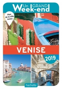 Guide Un Grand Week-end à Venise 2019