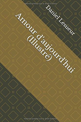 Amour d'aujourd'hui (Illustré) [9781976963001]