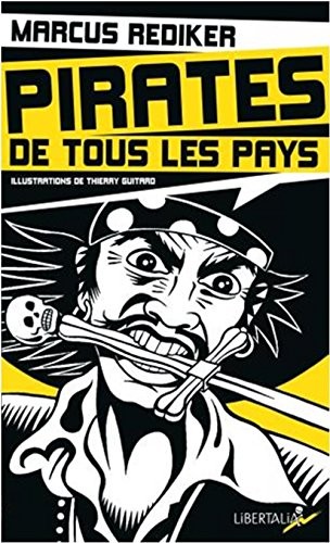 Pirates de tous les pays : L'âge d'or de la piraterie atlantique (1716-1726)