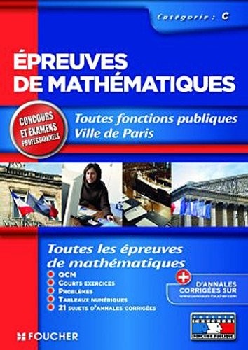 Epreuves de mathématiques concours et examens professionnels