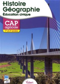 Histoire-Géographie - Éducation civique 1re et 2e années - CAP Agricole