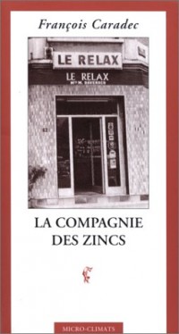 La Compagnie des zincs
