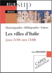 Les villes d'Italie (vers 1150-vers 1340)