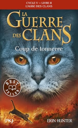 La guerre des Clans, Cycle V - tome 02 : Coup de Tonnerre