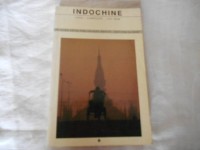 Indochine : laos, cambodge, viet-nam