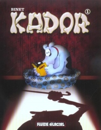 Kador, tome 1 (nouvelle présentation)