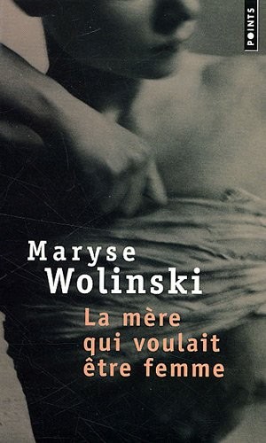 La mère qui voulait être femme