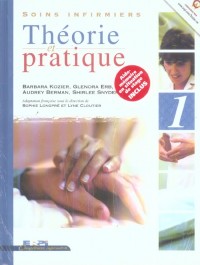 Soins infirmiers - Théorie et pratique (2 volumes)