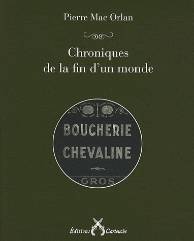 Chroniques de la fin d'un monde