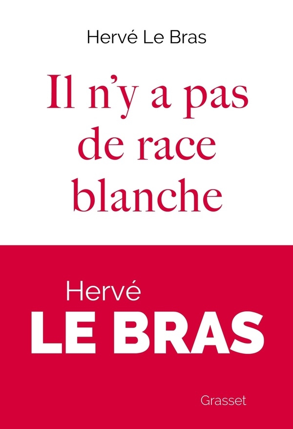 L'invention de la race blanche