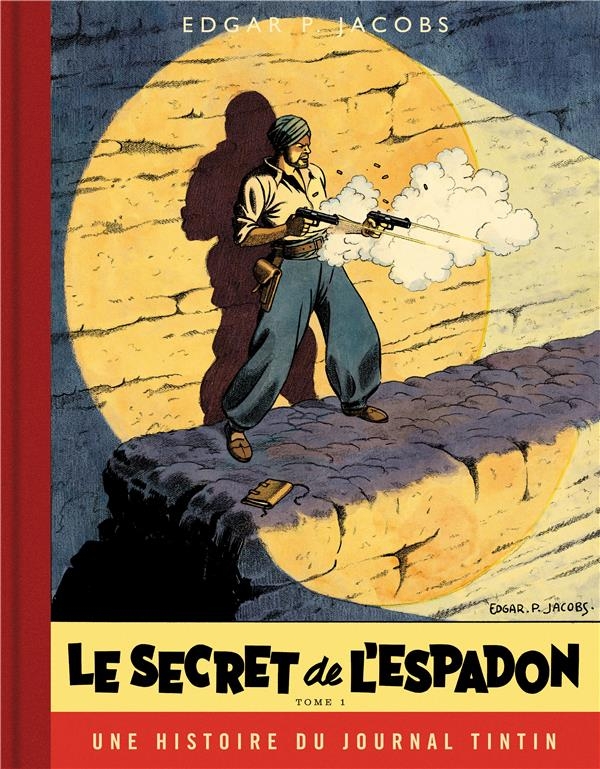 Blake & Mortimer - Tome 1 - Le Secret de l'Espadon