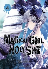 Magical Girl Holy Shit, Tome 4 :