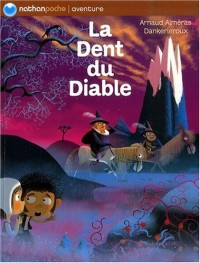 DENT DU DIABLE