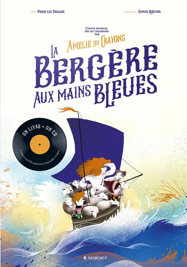 La bergère aux mains bleues - Livre+CD