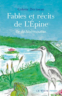 Fables et récits de l'Épine - Ile de Noirmoutier