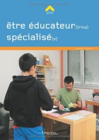 ETRE EDUCATEUR SPECIALISE