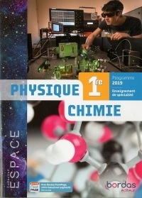 E.S.P.A.C.E. Physique Chimie 1re