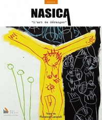 Nasica, l'art de déranger