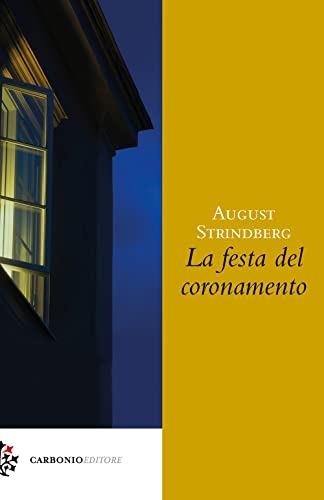 La festa del coronamento [9791280794000]