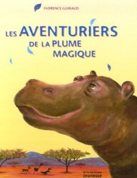 Les aventuriers de la plume magique